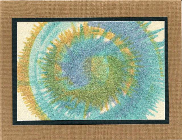 simple, plain card LOL - this is alcohol inks on cream colored Star Dreams paper